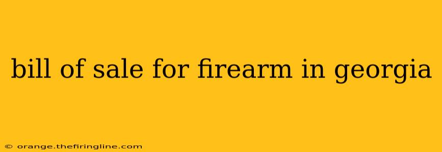 bill of sale for firearm in georgia