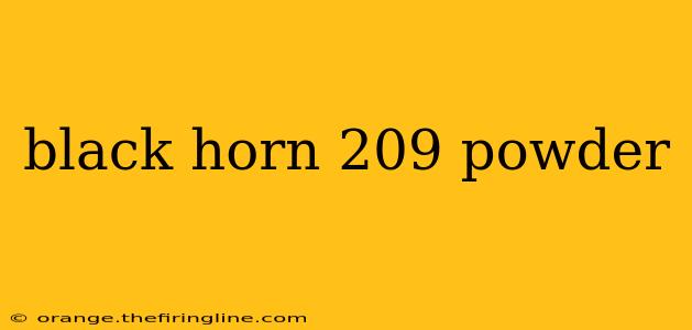 black horn 209 powder