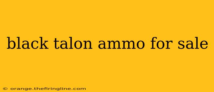 black talon ammo for sale