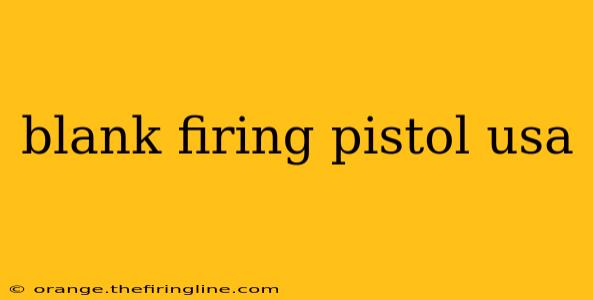 blank firing pistol usa