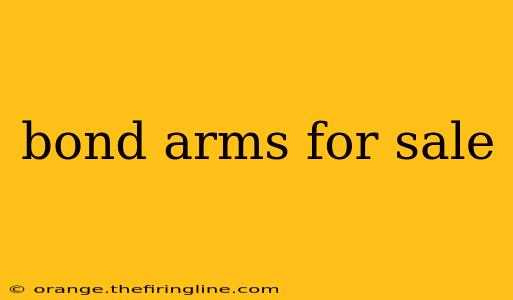 bond arms for sale