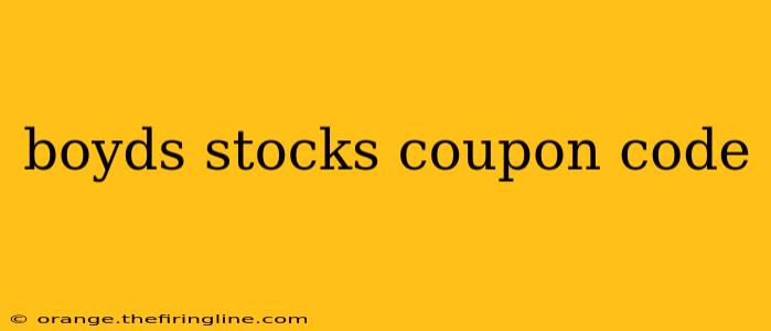 boyds stocks coupon code