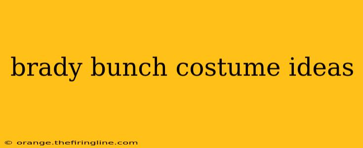 brady bunch costume ideas