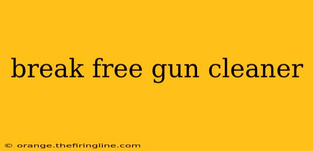 break free gun cleaner