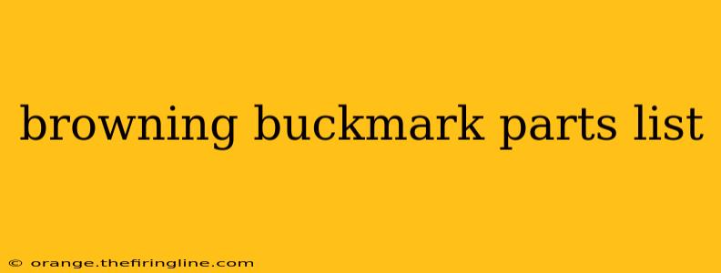 browning buckmark parts list