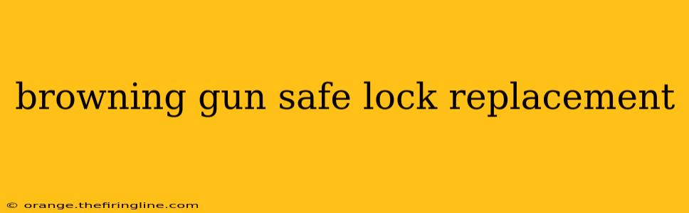 browning gun safe lock replacement