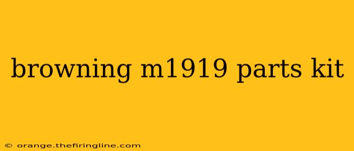 browning m1919 parts kit