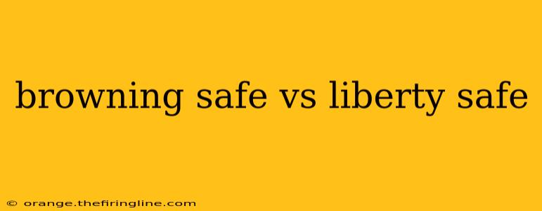 browning safe vs liberty safe