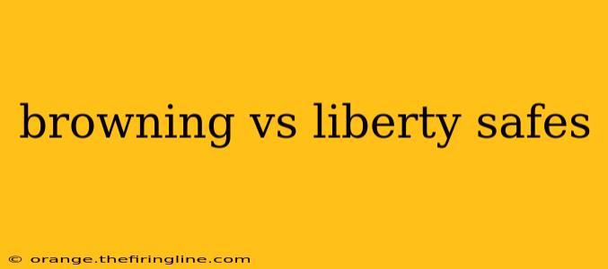 browning vs liberty safes