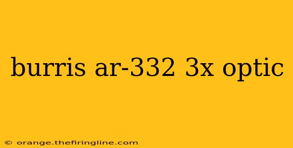 burris ar-332 3x optic