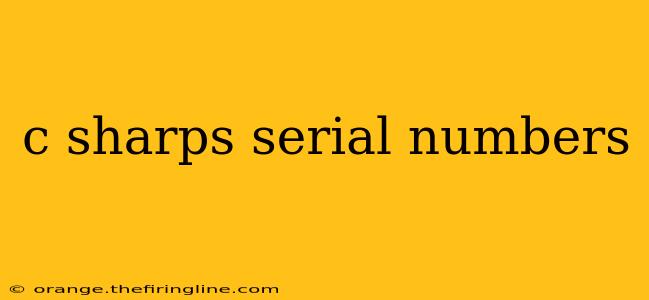 c sharps serial numbers