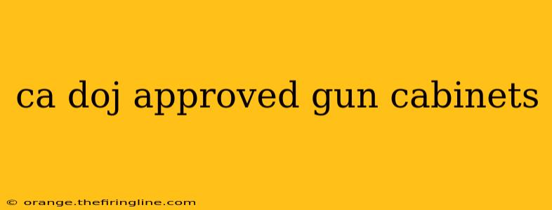 ca doj approved gun cabinets