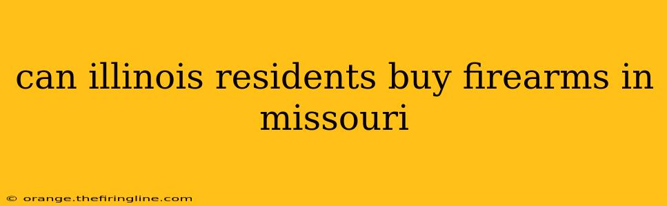 can illinois residents buy firearms in missouri