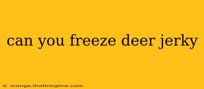 can you freeze deer jerky