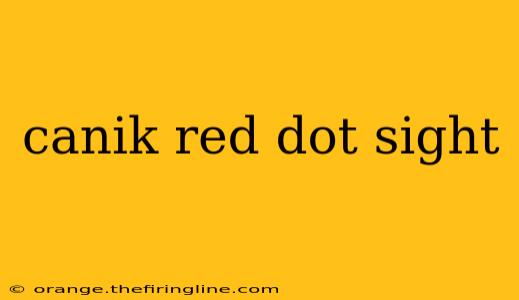 canik red dot sight