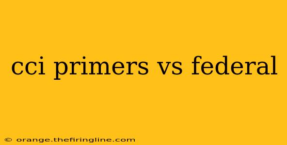 cci primers vs federal