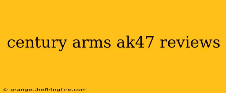 century arms ak47 reviews