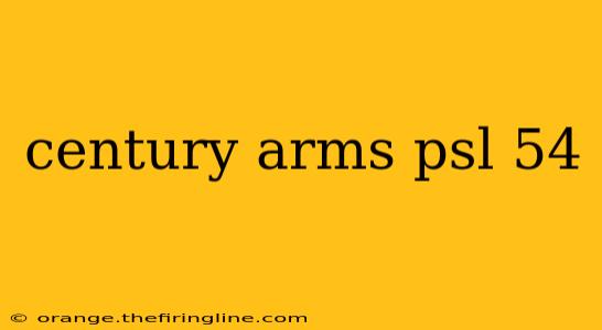 century arms psl 54