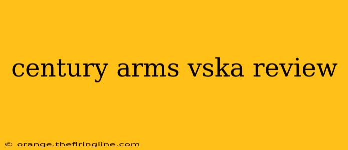 century arms vska review