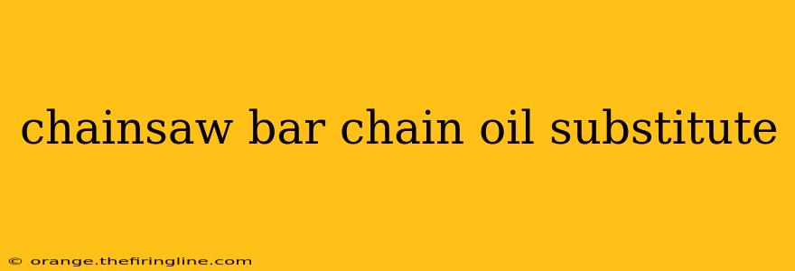 chainsaw bar chain oil substitute