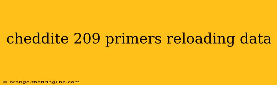 cheddite 209 primers reloading data