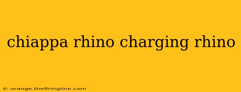 chiappa rhino charging rhino