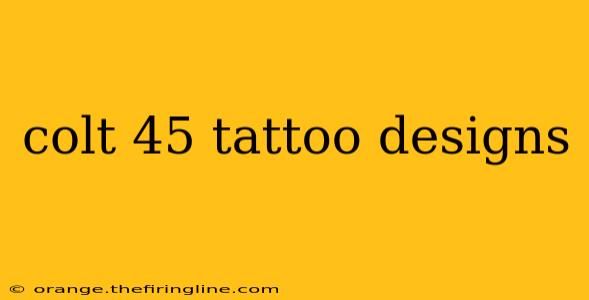 colt 45 tattoo designs