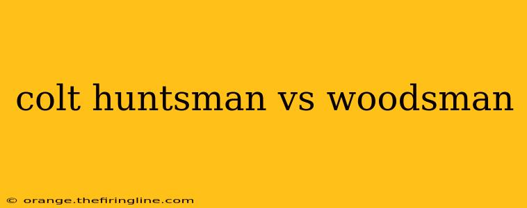 colt huntsman vs woodsman