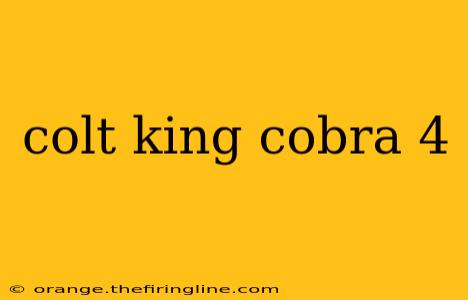 colt king cobra 4