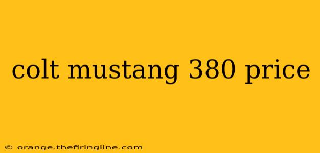 colt mustang 380 price