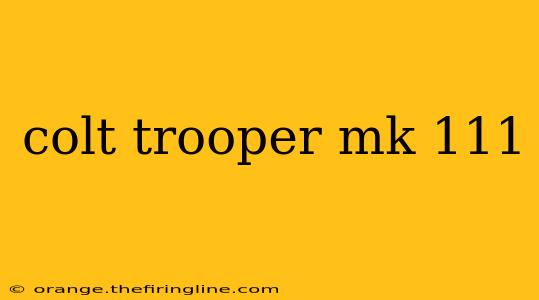 colt trooper mk 111