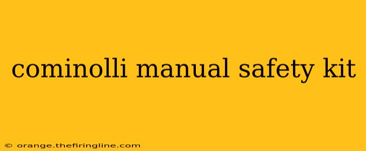 cominolli manual safety kit