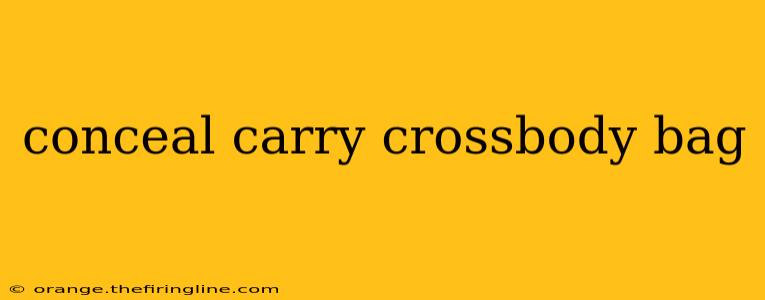 conceal carry crossbody bag