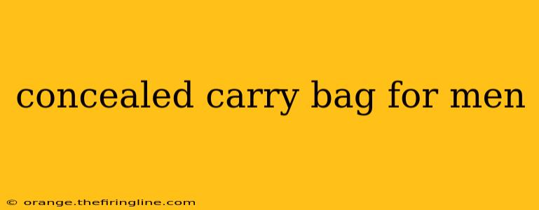 concealed carry bag for men