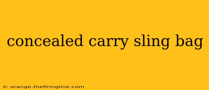 concealed carry sling bag