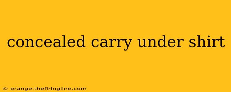 concealed carry under shirt