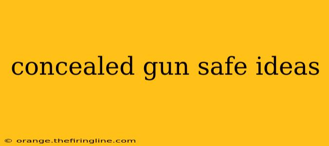 concealed gun safe ideas