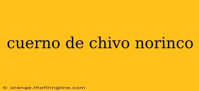 cuerno de chivo norinco