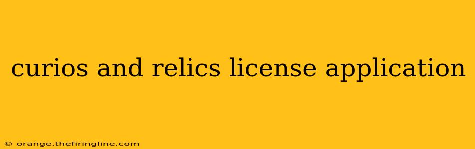 curios and relics license application