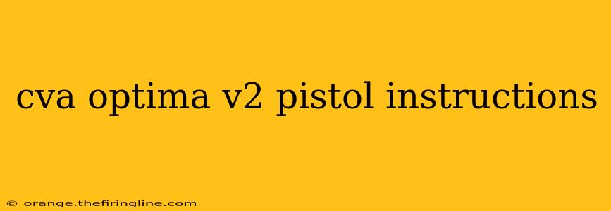 cva optima v2 pistol instructions