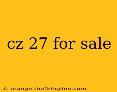 cz 27 for sale