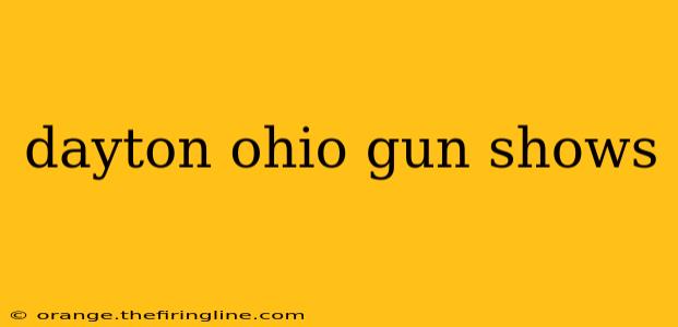 dayton ohio gun shows