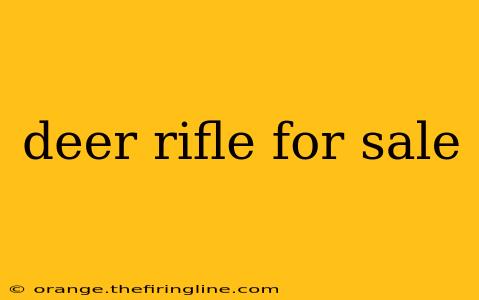 deer rifle for sale