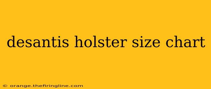 desantis holster size chart