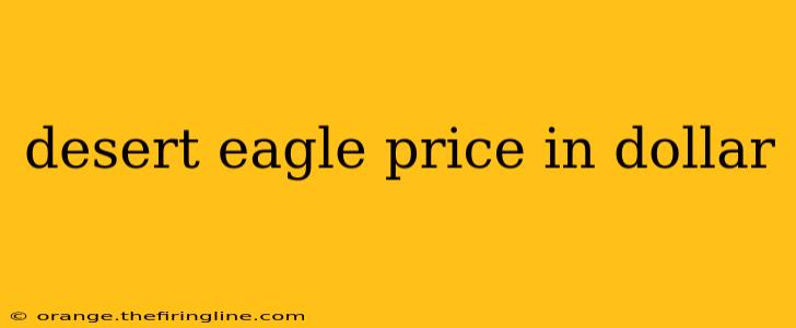 desert eagle price in dollar