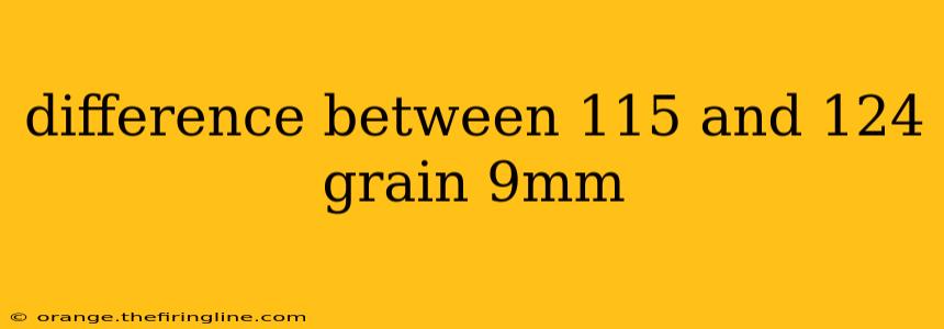 difference between 115 and 124 grain 9mm