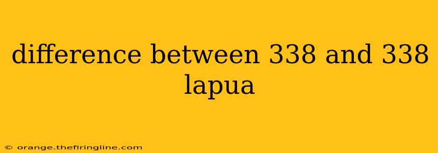 difference between 338 and 338 lapua