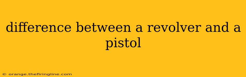 difference between a revolver and a pistol