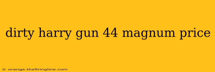 dirty harry gun 44 magnum price