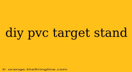 diy pvc target stand